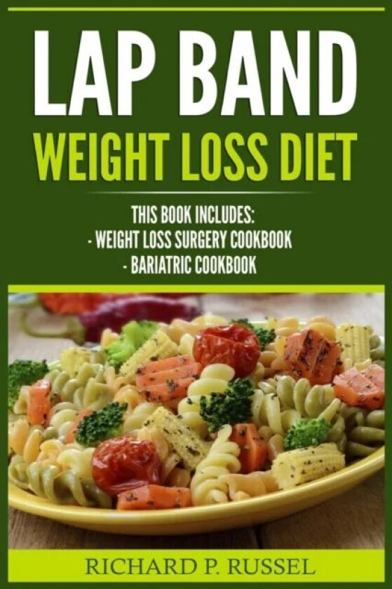 Lap Band Weight Loss Diet av Richard P Russel