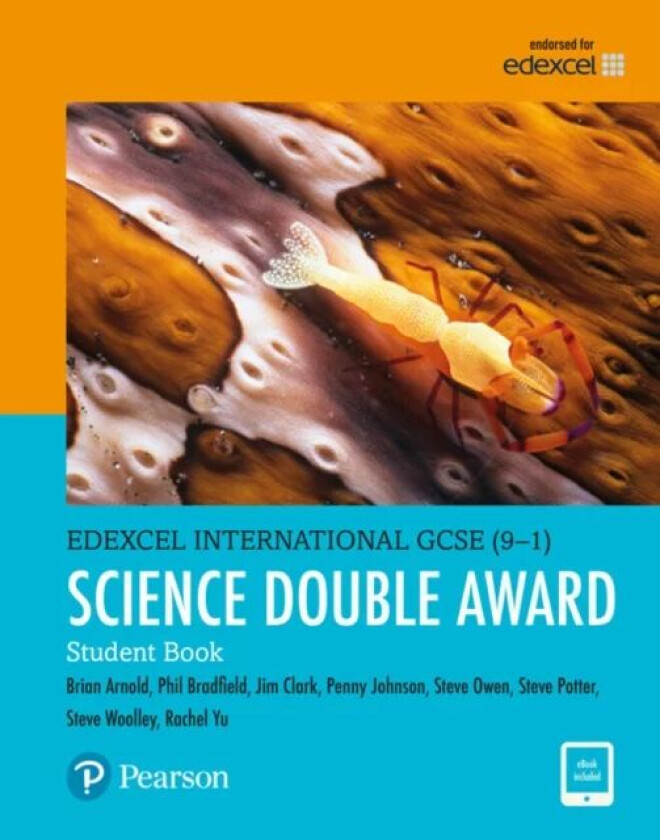 Pearson Edexcel International GCSE (9-1) Science Double Award Student Book av Philip Bradfield, Brian Arnold, Jim Clark, Penny Johnson, Steve Woolley,