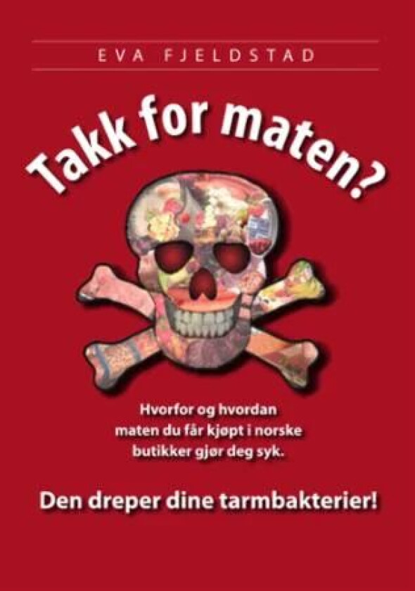 Takk for maten? av Eva Fjeldstad