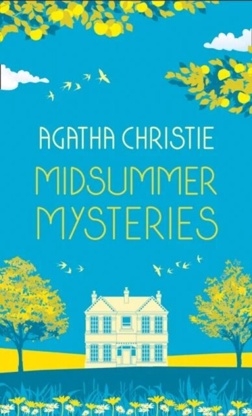 MIDSUMMER MYSTERIES: Secrets and Suspense from the Queen of Crime av Agatha Christie