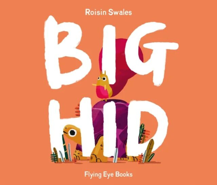 Big Hid av Roisin Swales