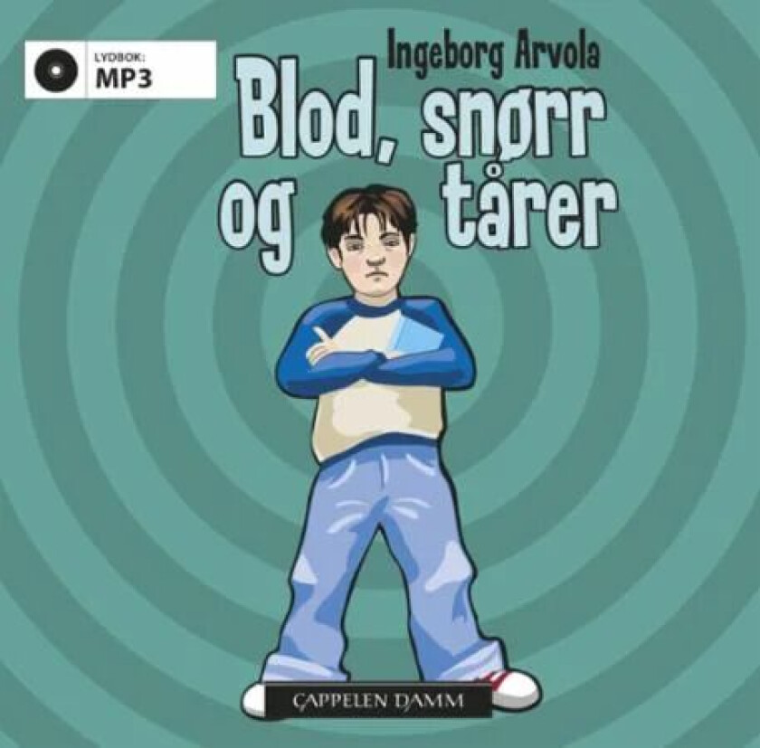 Blod, snørr og tårer av Ingeborg Arvola