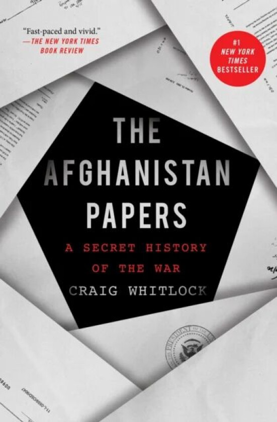 The Afghanistan Papers av Craig Whitlock, The Washington Post