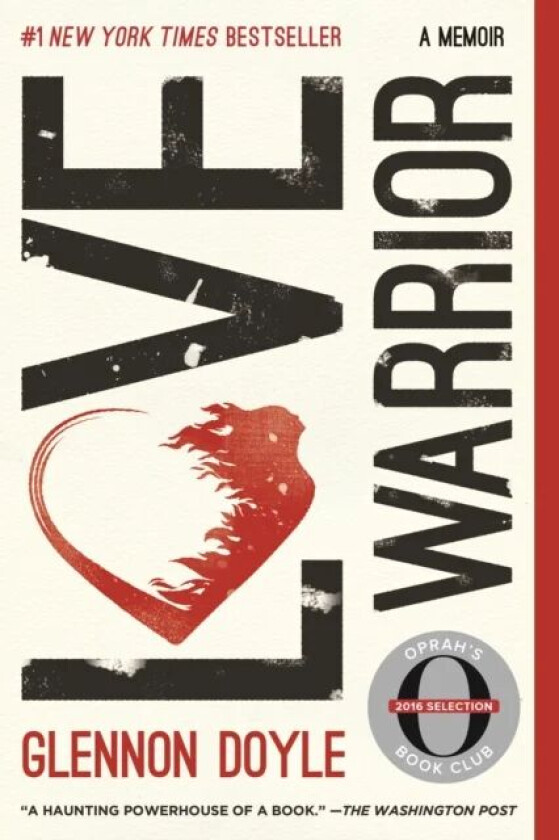 Love Warrior av Glennon Doyle, Glennon Doyle Melton