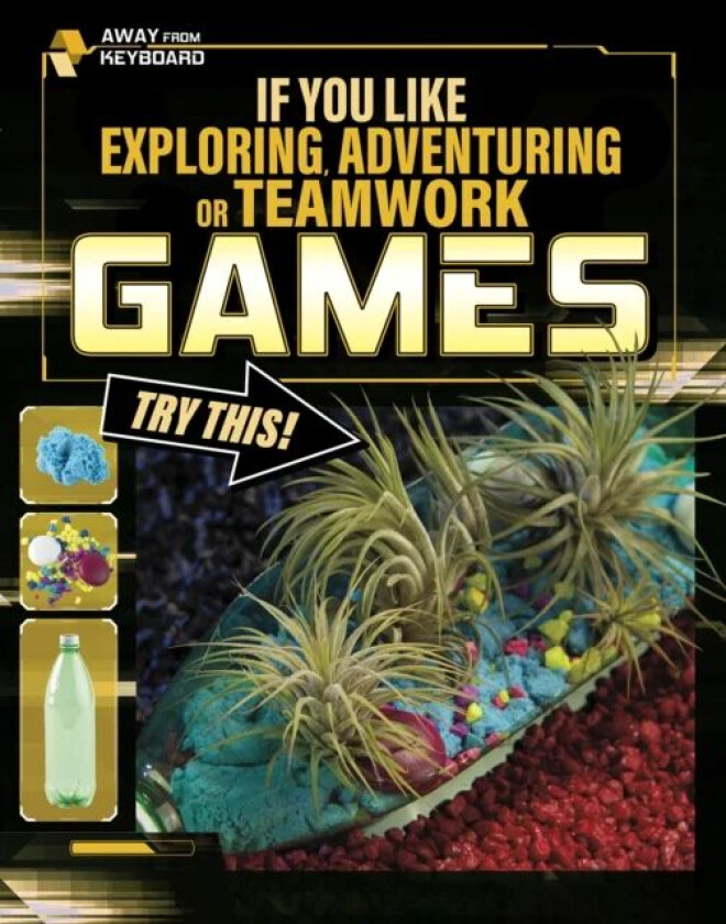 If You Like Exploring, Adventuring or Teamwork Games, Try This! av Daniel Montgomery Cole Mauleon