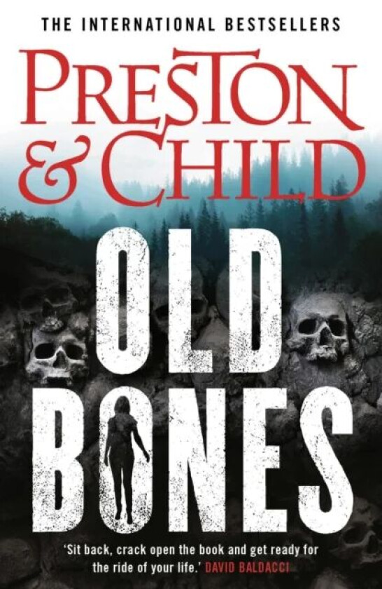 Old Bones av Douglas Preston, Lincoln Child