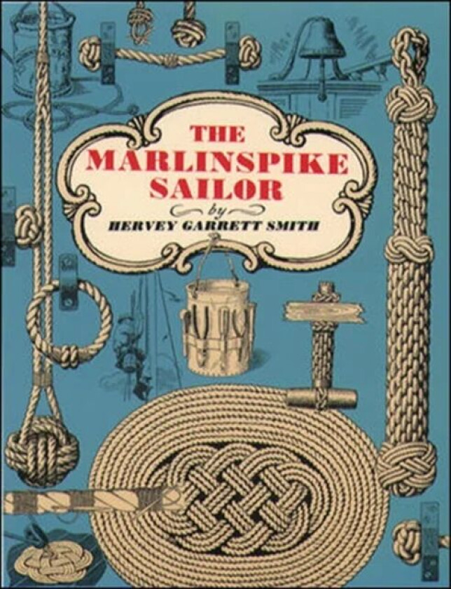 The Marlinspike Sailor av Hervey Smith
