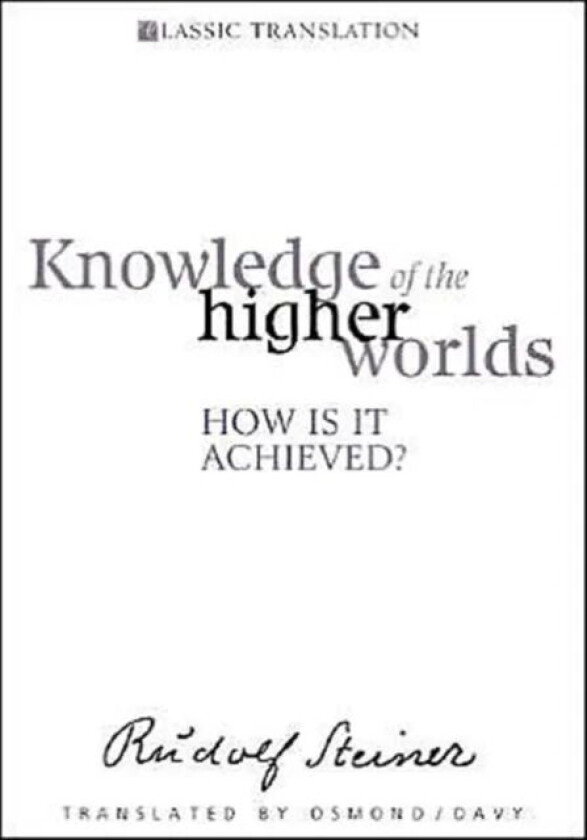 Knowledge of the Higher Worlds av Rudolf Steiner
