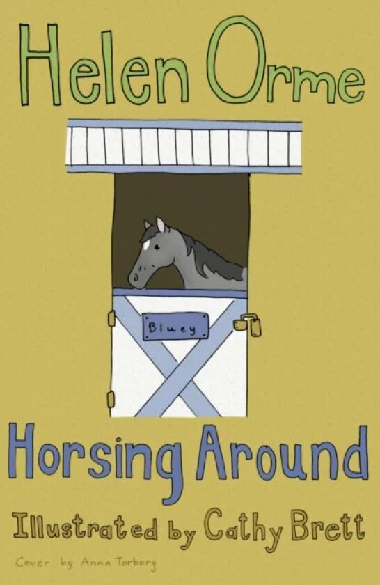 Horsing Around av Orme Helen