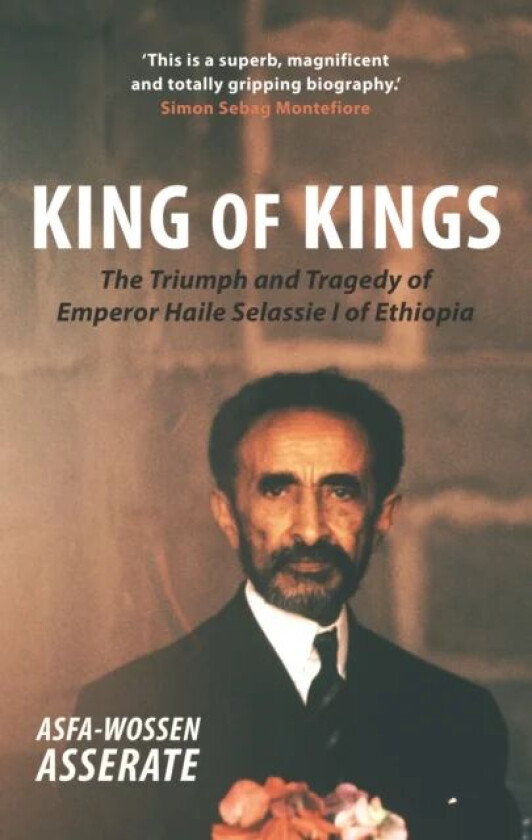 King of Kings av Asfa-Wossen Asserate