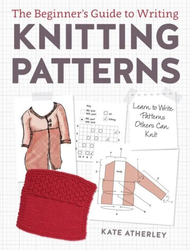 Writing Knitting Patterns av Kate Atherley
