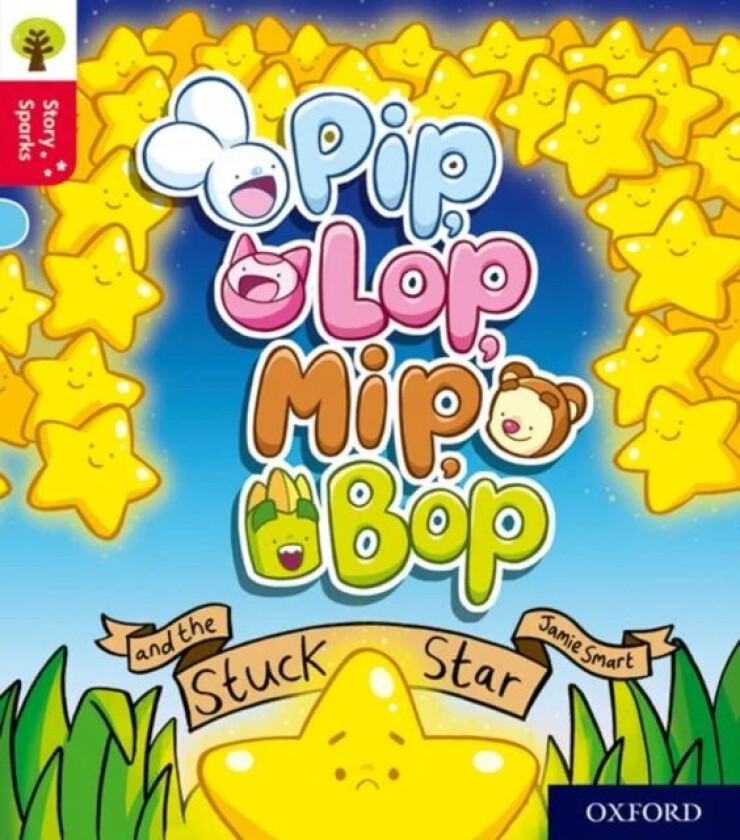Oxford Reading Tree Story Sparks: Oxford Level 4: Pip, Lop, Mip, Bop and the Stuck Star av Jamie Smart