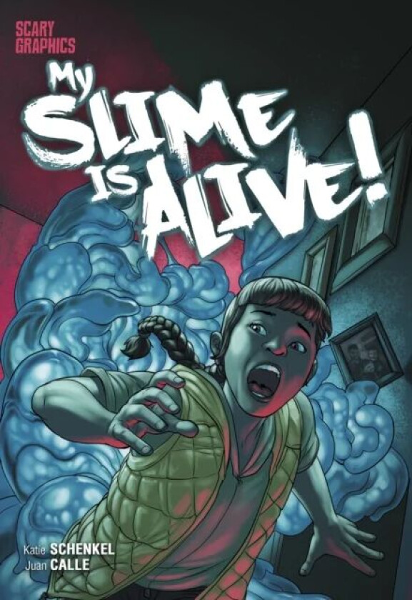 My Slime is Alive! av Katie Schenkel