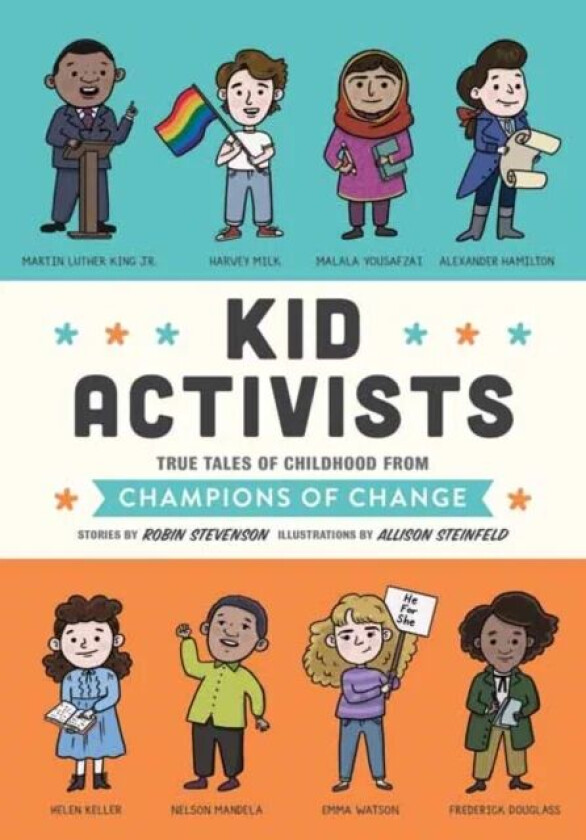 Kid Activists av Robin Stevenson