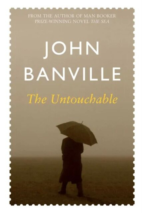 The Untouchable av John Banville