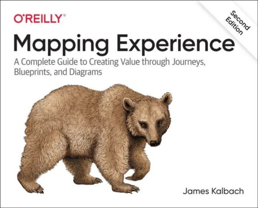 Mapping Experiences av James Kalbach
