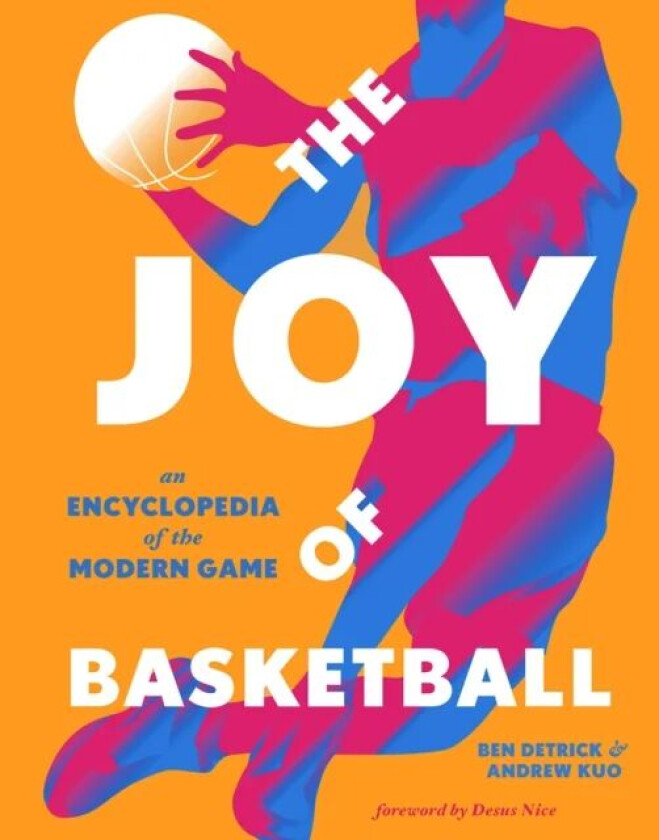 The Joy of Basketball av Ben Detrick