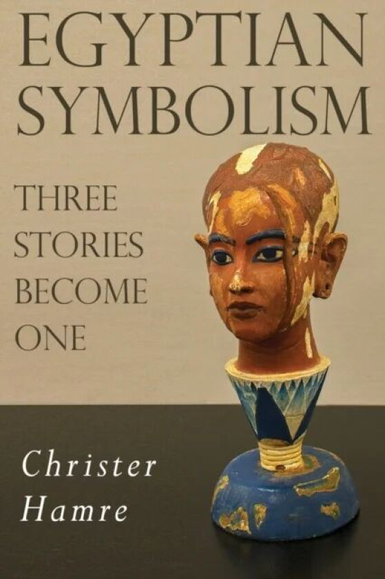 Egyptian Symbolism av Christer Hamre