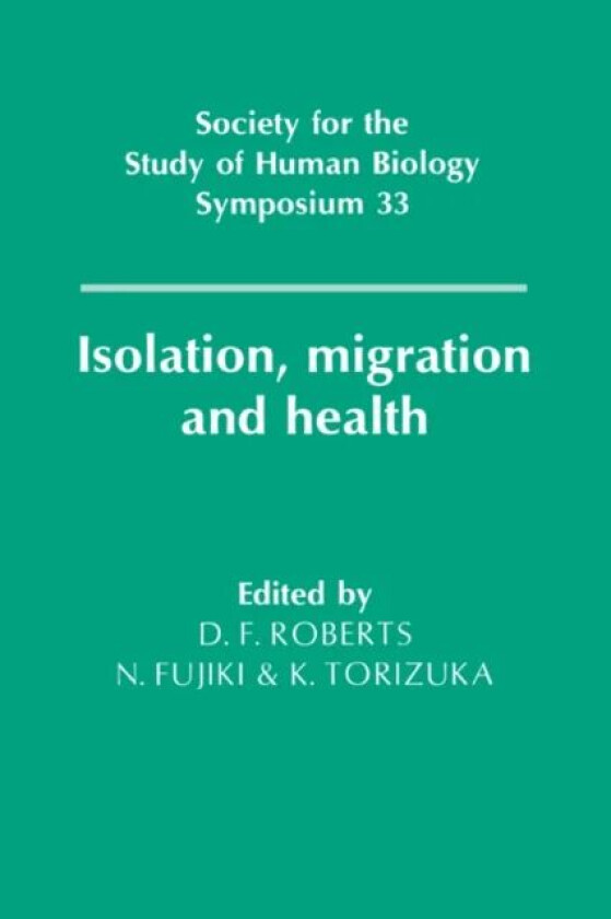 Isolation, Migration and Health
