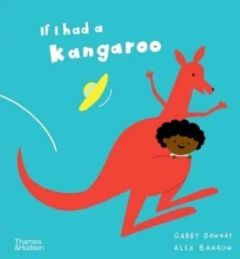 If I had a kangaroo av Gabby Dawnay