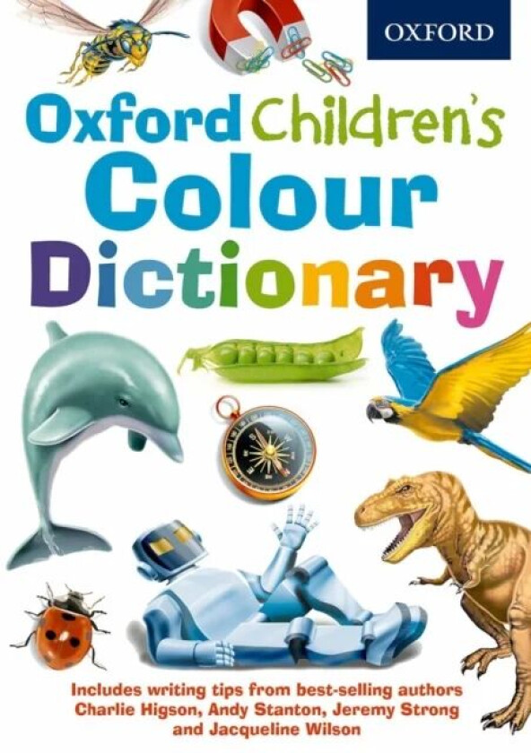 Oxford Children's Colour Dictionary av Oxford Dictionaries