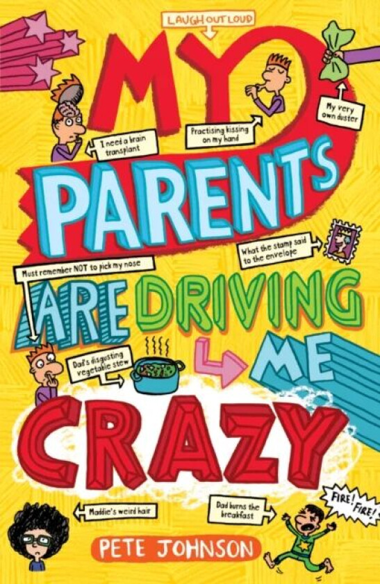My Parents Are Driving Me Crazy av Pete Johnson