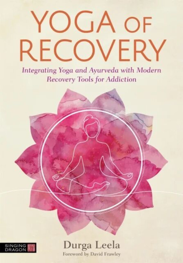 Yoga of Recovery av Durga Leela