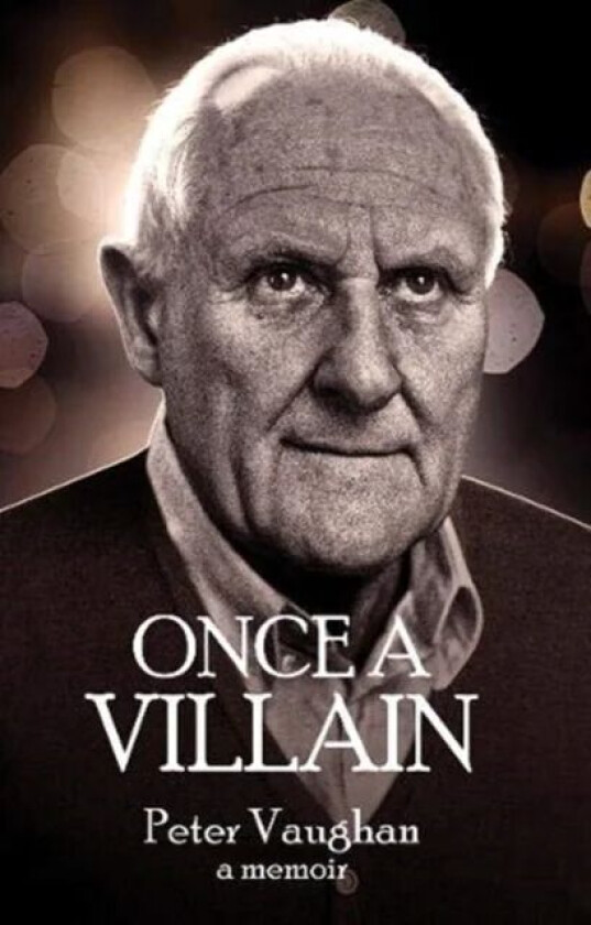 Once A Villain av Peter Vaughan