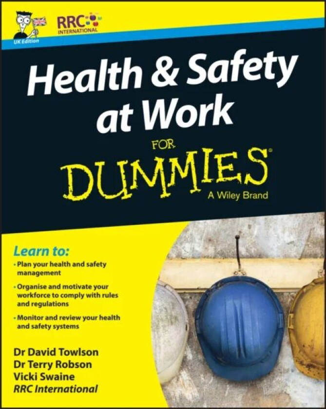 Health and Safety at Work For Dummies av RRC