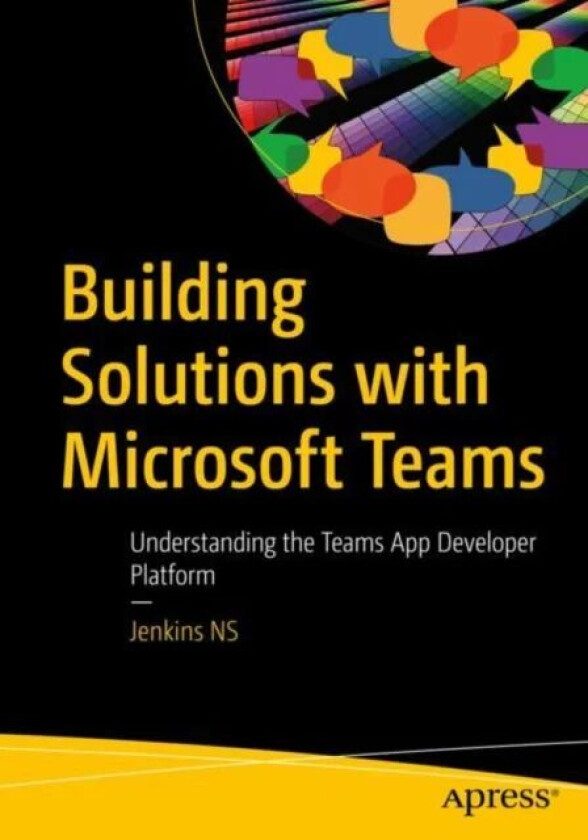 Building Solutions with Microsoft Teams av Jenkins NS