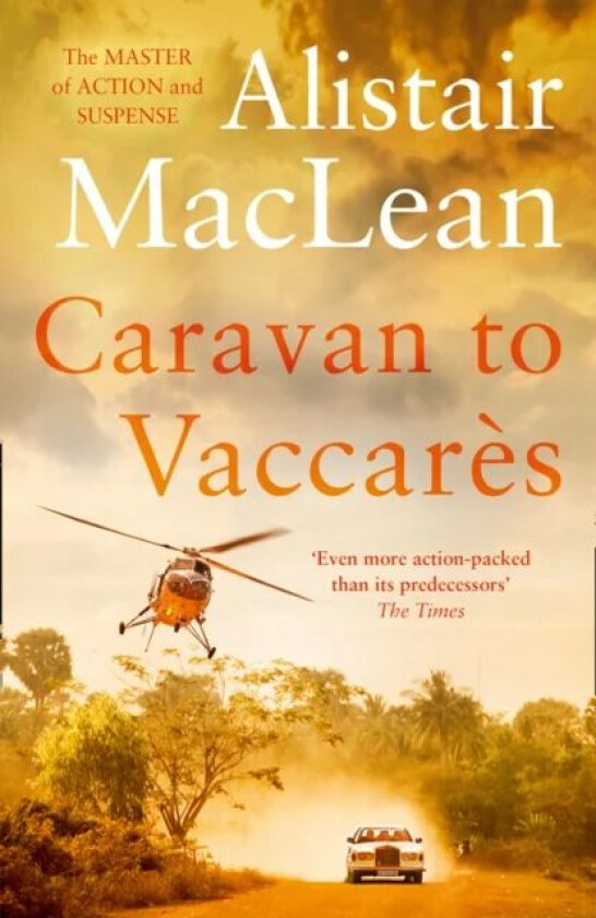 Caravan to Vaccares av Alistair MacLean