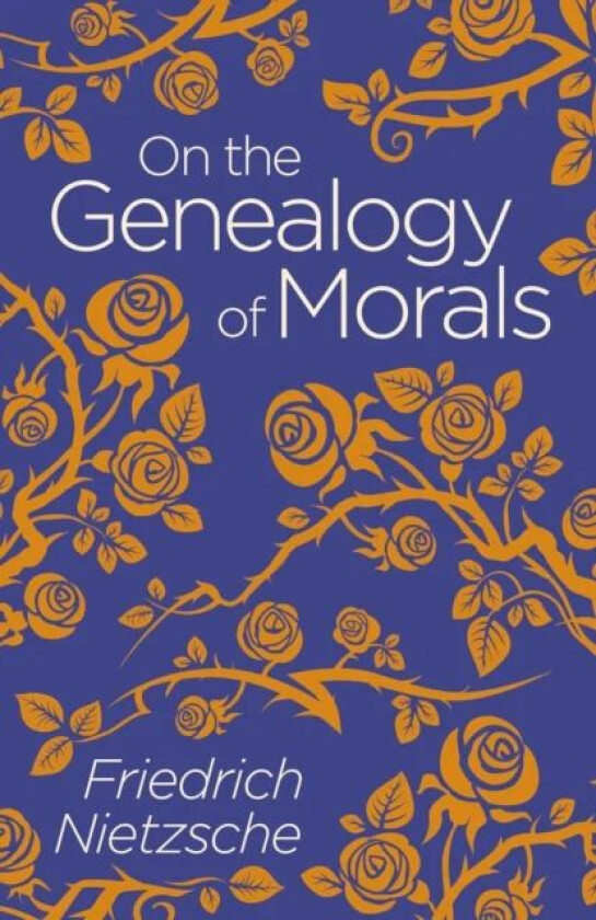 On the Genealogy of Morals av Frederich Nietzsche