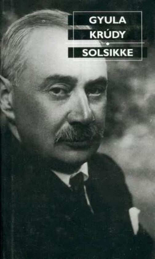 Solsikke av Gyula Krudy