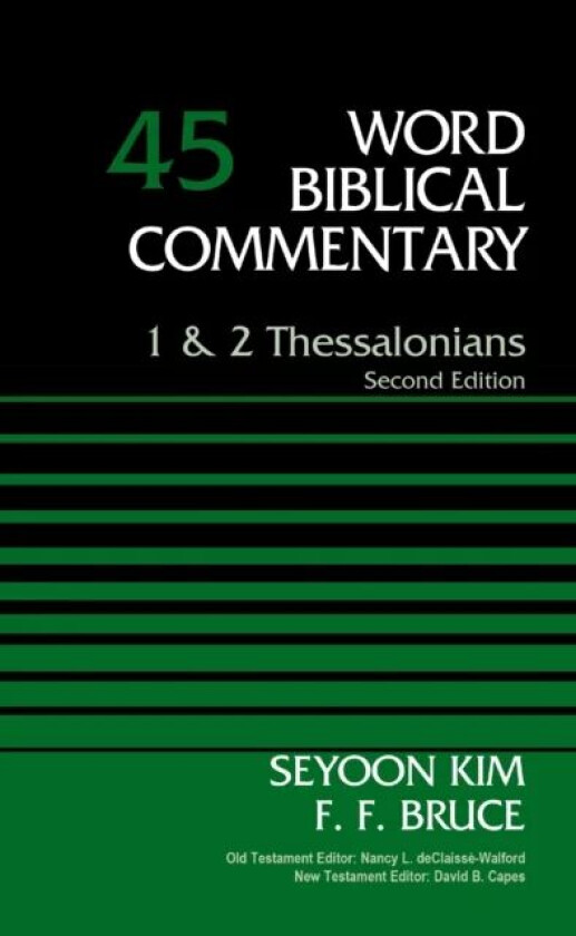 1 and   2 Thessalonians, Volume 45 av Dr. Seyoon Kim, F. F. Bruce