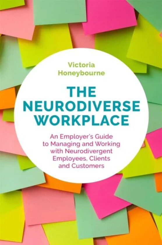 The Neurodiverse Workplace av Victoria Honeybourne