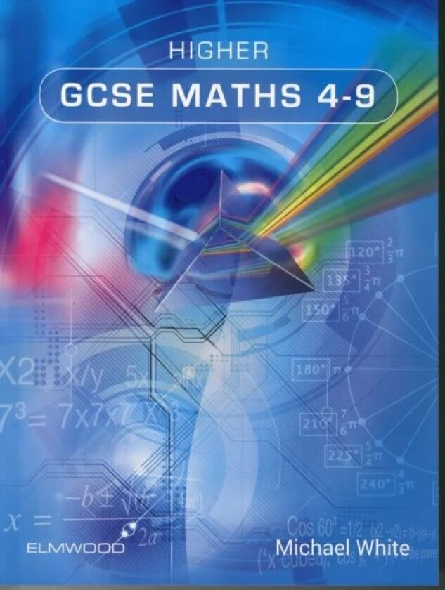Higher GCSE Maths 4-9 av Michael White