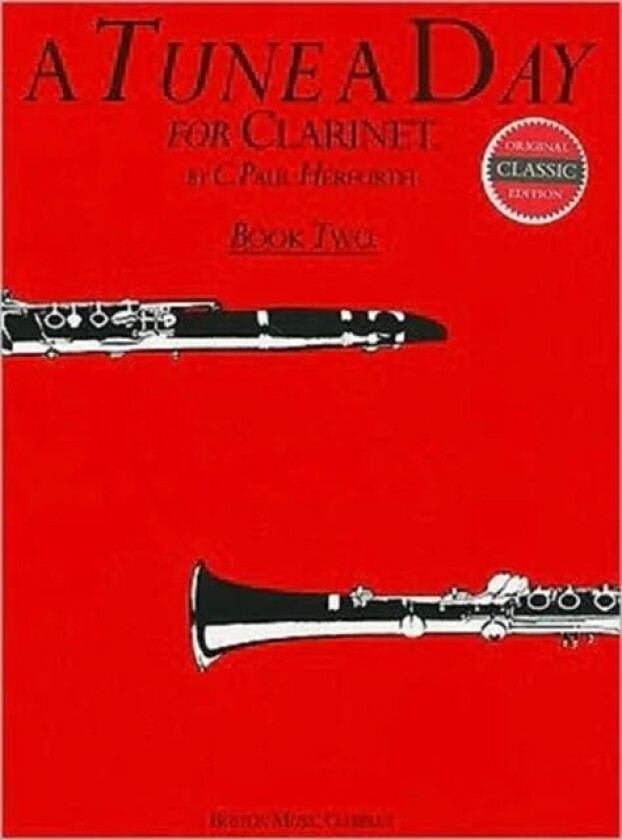 A Tune A Day for Clarinet Book 2 av C. Paul Herfurth