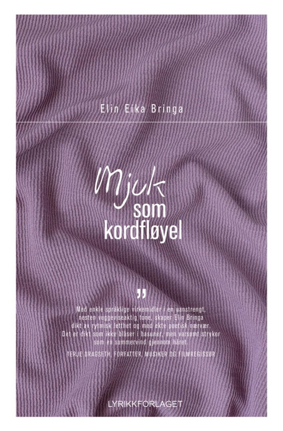 Mjuk som kordfløyel av Elin Eika Bringa