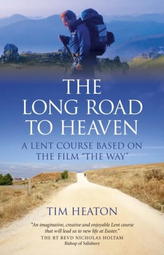Long Road to Heaven, The - A Lent Course Based on the Film av Tim Heaton
