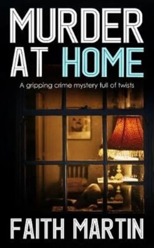 Murder at Home av Faith Martin