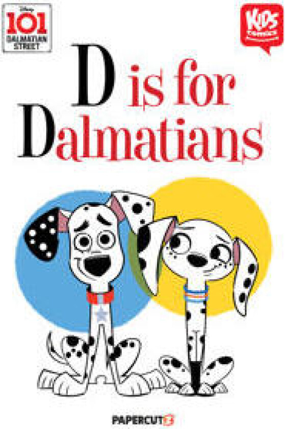101 Dalmatians: D is for Dalmatian