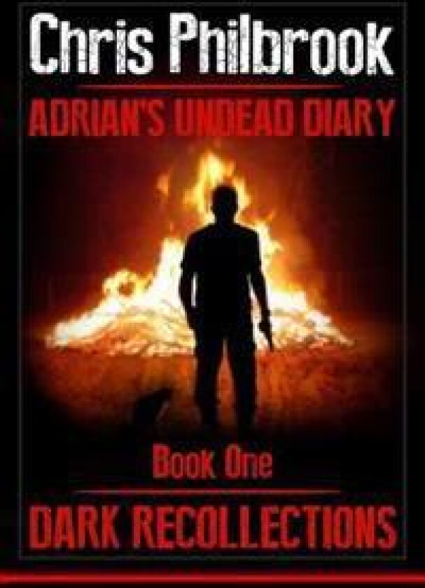 Dark Recollections: Adrian's Undead Diary Book One