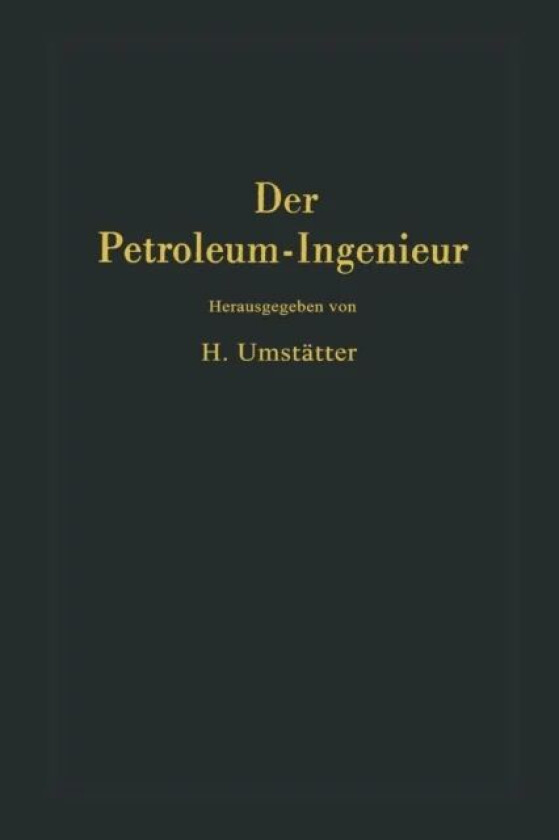 Der Petroleum-Ingenieur