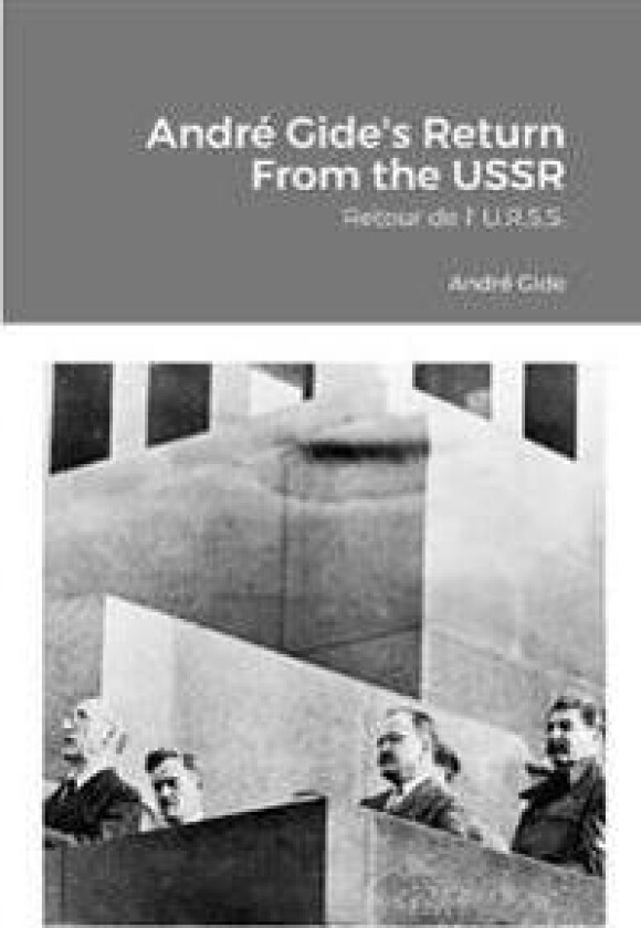 André Gide's Return From the USSR