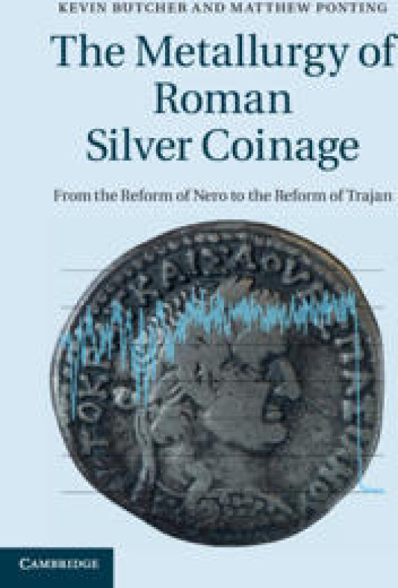 The Metallurgy of Roman Silver Coinage