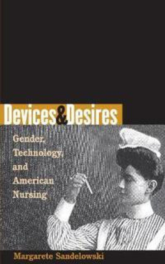 Devices and Desires