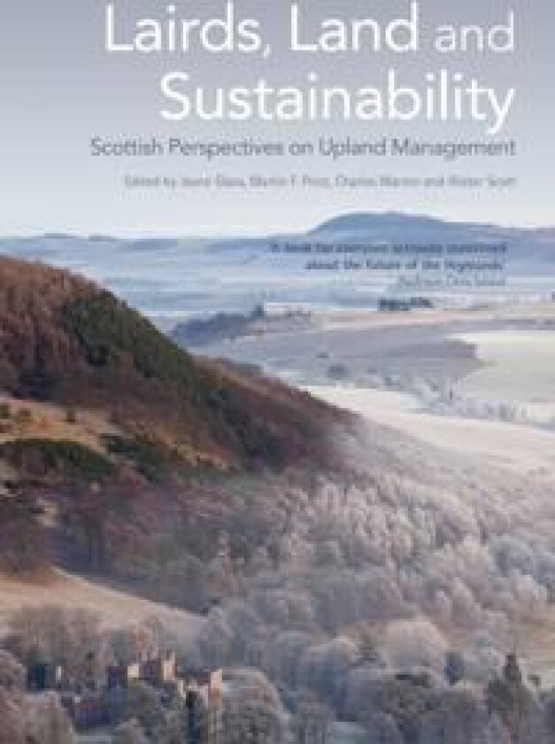 Lairds, Land and Sustainability