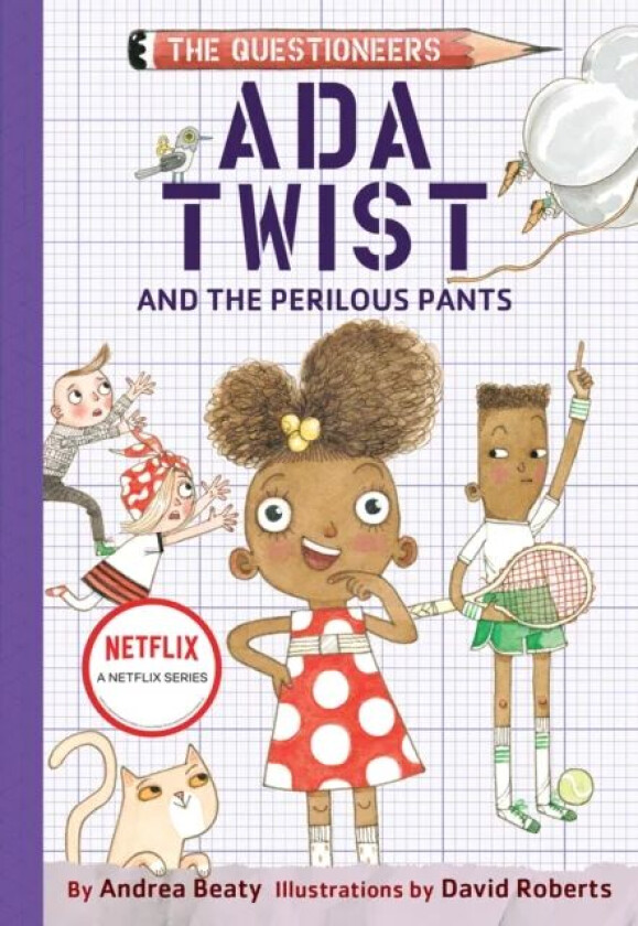 Ada Twist and the Perilous Pants: The Questioneers Book #2 av Andrea Beaty