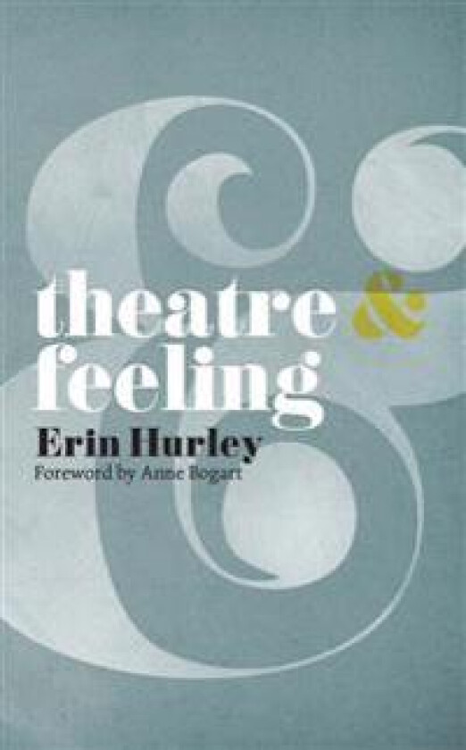 Theatre and Feeling