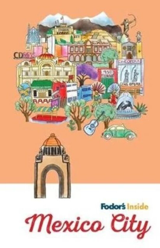 Fodor's Inside Mexico City av Fodor's Travel Guides
